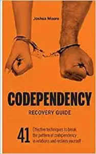 Codependency Recovery Guide