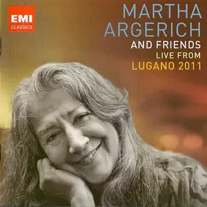 Martha Argerich & Friends - Live From Lugano 2011 (2012)