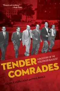 Tender Comrades: A Backstory of the Hollywood Blacklist (Repost)