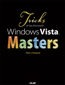 Tricks of the Windows Vista Masters (Repost) 