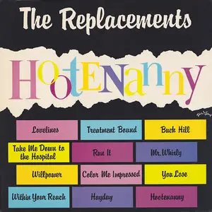 The Replacements - Hootenanny (1983) {Twin/Tone} 24-bit/96kHz Vinyl Rip plus Redbook CD Version