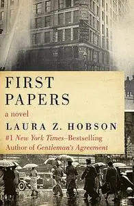 «First Papers» by Laura Z. Hobson