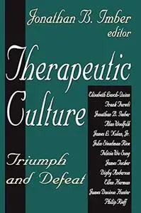 Therapeutic Culture: Triumph and Defeat