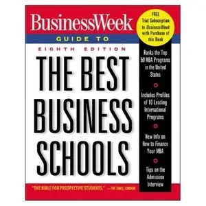 BusinessWeek Guide to The Best Business Schools (Repost)