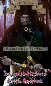 M.P. Black - I Guardiani delle anime Vol. 1 - La maledizione della Regina