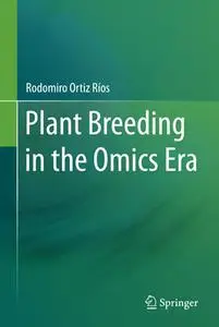 Plant Breeding in the Omics Era (Repost)