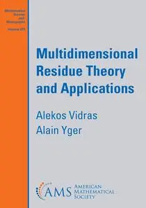 Multidimensional Residue Theory and Applications