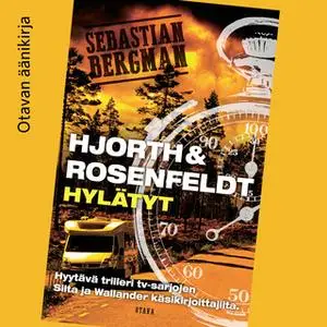 «Hylätyt» by Hans Rosenfeldt,Michael Hjorth