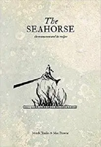 The Seahorse: the restaurant and its recipes [Repost]