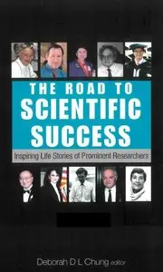 Deborah D. L. Chung - The Road to Scientific Success: Inspiring Life Stories of Prominent Researchers