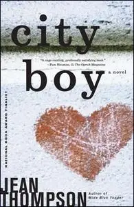 «City Boy» by Jean Thompson