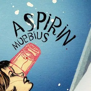 Moebius - Aspirin (2023)