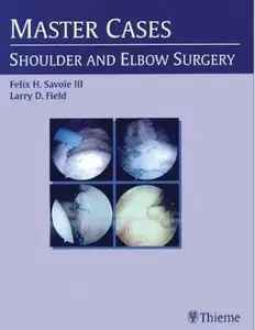 Mastercases Shoulder and Elbow Surgery [Repost]