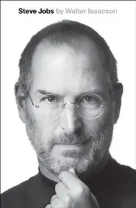 Steve Jobs by Walter Isaacson [REPOST] 