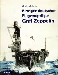 Einziger deutscher Flugzeugtraeger Graf Zeppelin