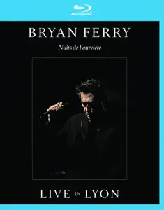 Bryan Ferry - Nuits de Fourviere: Live in Lyon (2013) [BDR]