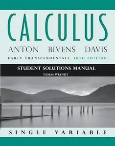 Student Solutions Manual: Calculus: Early Transcendentals, Single Variable