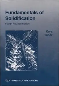 W. Kurz, D.J. Fisher, "Fundamentals of Solidification"