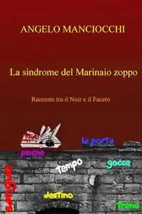 La sindrome del Marinaio zoppo