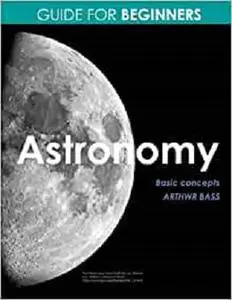 Astronomy. Guide for beginners