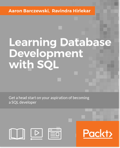 Learning Database Development with SQL [Integrated Course]