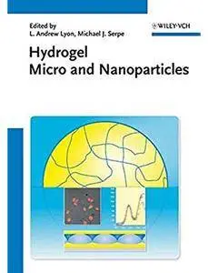 Hydrogel Micro and Nanoparticles [Repost]