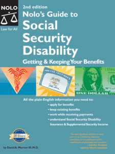 Nolo's Guide to Social Security Disability: Getting & Keeping Your Benefits (1st Ed.)  