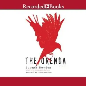 The Orenda [Audiobook]