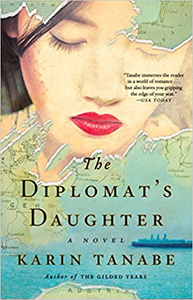 The Diplomat’s Daughter - Karin Tanabe