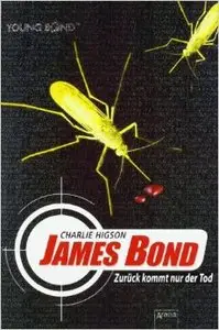 Higson, Charlie - Young Bond 02 - Zurück kommt nur der Tod