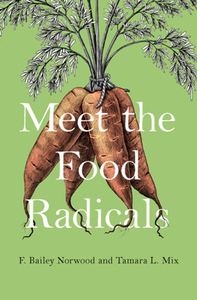 Meet the Food Radicals