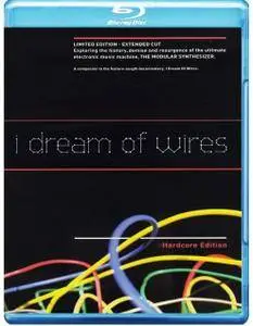 I Dream of Wires: Hardcore Edition (2013) [Repost]