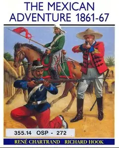 The Mexican Adventure 1861-67