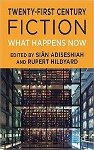 Twenty-First Century Fiction: What Happens Now (Repost)