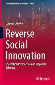 Reverse Social Innovation: Theoretical Perspective and Empirical Evidence