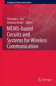 MEMS-based Circuits and Systems for Wireless Communication [Repost]