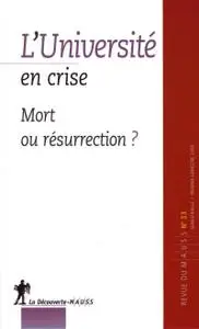 Collectif, "L'Université en crise : Mort ou résurrection ?"