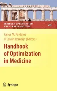 Handbook of Optimization in Medicine (Repost)