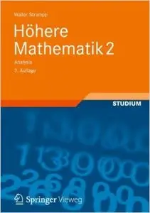 Höhere Mathematik 2: Analysis, Auflage: 3 (Repost)