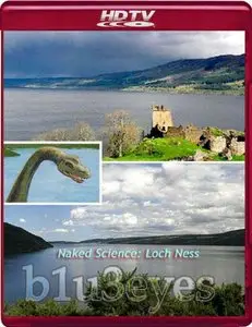 Naked Science: Loch Ness (2005) [1080p]