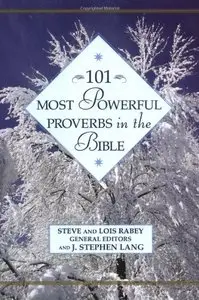 101 Most Powerful Proverbs in the Bible