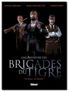 Dorison & Delitte - Une Aventure des Brigades du Tigre - One Shot