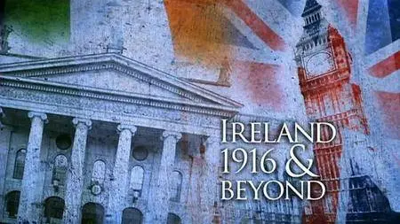 BBC - Ireland 1916 and Beyond Lecture (2016)