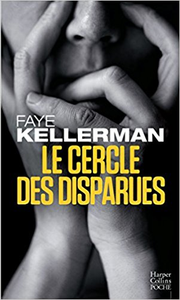 Le cercle des disparues - Faye Kellerman
