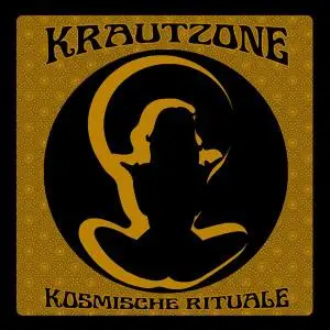 Krautzone - Kosmische Rituale (2013)