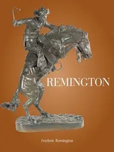Frederic Remington and the American Old West