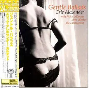 Eric Alexander - Gentle Ballads (2005)