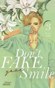Don t Fake Your Smile T03