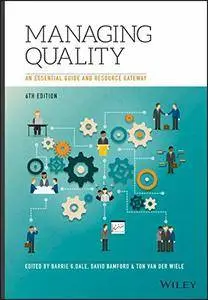 Managing Quality: An Essential Guide and Resource Gateway, Sixth Edition