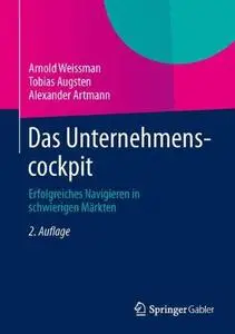 Das Unternehmenscockpit: Erfolgreiches Navigieren in schwierigen Märkten (Repost)